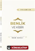 Benlik ve Kibir