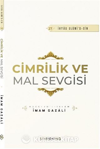 Cimrilik ve Mal Sevigisi