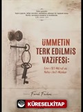 Ümmetin Terkedilmiş Vazifesi (Emr-i Bi'l-Maruf ve Nehyi Ani'l-miüker)