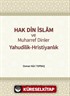 Hak Din İslam ve Muharref Dinler