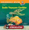 Suda Yaşayan Canlılar / Eğlenceli Bilim