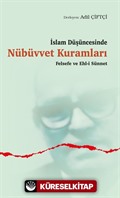 İslam Düşüncesinde Nübüvvet Kuramları Felsefe ve Ehl-i Sünnet