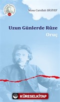 Uzun Günlerde Rûze