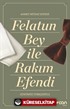 Felatun Bey ve Rakım Efendi (Günümüz Türkçesiyle)