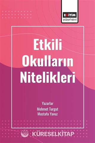 Etkili Okulların Nitelikleri