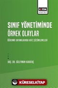 Sınıf Yönetiminde Örnek Olaylar