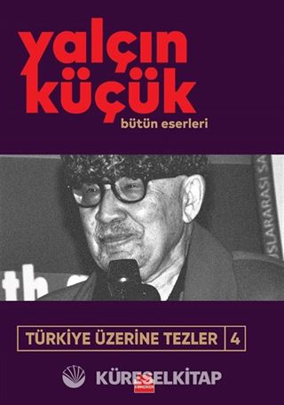 Türkiye Üzerine Tezler 4