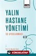 Yalın Hastane Yönetimi: 5S Uygulanması