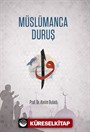 Müslümanca Duruş