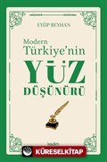 Modern Türkiye'nin Yüz Düşünürü (1. Cilt)