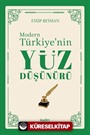 Modern Türkiye'nin Yüz Düşünürü (1. Cilt)