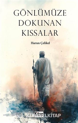 Gönlümüze Dokunan Kıssalar
