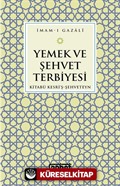 Yemek ve Şehvet Terbiyesi