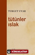 Tütünler Islak