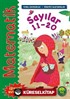 Matematik - Sayılar 11-20 (Temel Kavramlar, Öğretici Alıştırmalar)