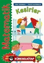 Matematik - Kesirler (Temel Kavramlar, Öğretici Alıştırmalar) (6-8 Yaş)