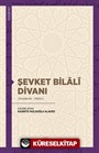 Şevket Bilalî Divanı (İnceleme-Metin)