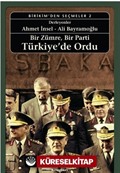 Bir Zümre, Bir Parti Türkiye'de Ordu