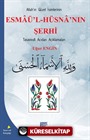 Allah'ın Güzel İsimlerinin Esmaü'l-Hüsna'nın Şerhi