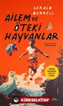 Ailem ve Öteki Hayvanlar / Korfu Üçlemesi Birinci Kitap