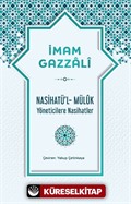 Nasihatü'l-Mülûk Yöneticilere Nasihatler