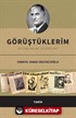 Görüştüklerim