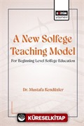 A New Solfege Teaching Model for Beginning Level Solfege