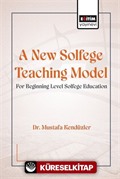 A New Solfege Teaching Model for Beginning Level Solfege