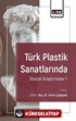 Türk Plastik Sanatlarında Güncel Araştırmalar I