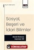 Sosyal, Beşeri ve İdari Bilimler Alanında Uluslararası Araştırmalar XXXI