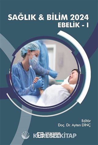 Sağlık - Bilim 2024: Ebelik I