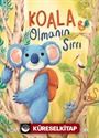 Koala Olmanın Sırrı