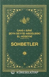 Gavsı Sani Şeyh Seyyid Abdülbaki El-Hüseyni (k.s.) Sohbetler 2