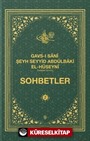 Gavsı Sani Şeyh Seyyid Abdülbaki El-Hüseyni (k.s.) Sohbetler 2