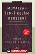 Muvazzah İlmi Kelam Dersleri - Ehli Sünnet İtikadı (Karşılaştırmalı Tam Metin)