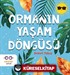 Ormanın Yaşam Döngüsü