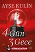 4 Gün 3 Gece