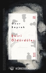 Şairi Öldürdüler