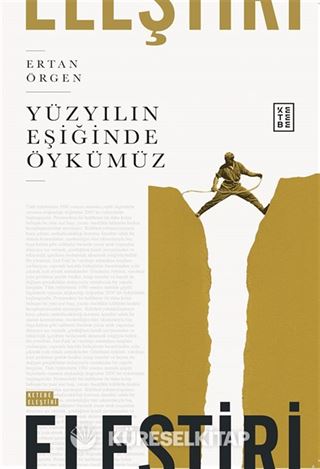 Yüzyılın Eşiğinde Öykümüz