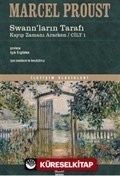 Swann'ların Tarafı / Kayıp Zamanı Ararken (Cilt 1)