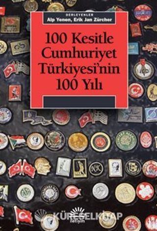 100 Kesitle Cumhuriyet Türkiyesi'nin 100 Yılı