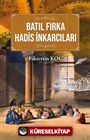 Batıl Fırka ve Hadis İnkarcıları