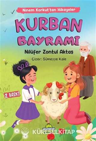 Kurban Bayramı / Ninem Korkut'tan Hikayeler