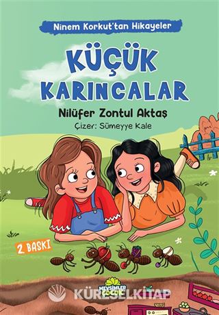 Küçük Karıncalar / Ninem Korkut'tan Hikayeler