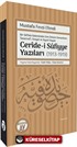 Bir Sûfînin Kaleminden Son Dönem Osmanlının, Tasavvufî, Sosyal ve Siyasî Hayatı Cerîde-i Sûfiyye Yazıları (1913-1919)