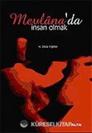 Mevlana'da İnsan Olmak