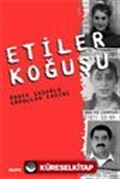 Etiler Koğuşu - Televole Dünyasının Kriminal Yüzü