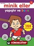 Yapıştır ve Boya / Minik Eller Mor Kitap (3 Yaş)