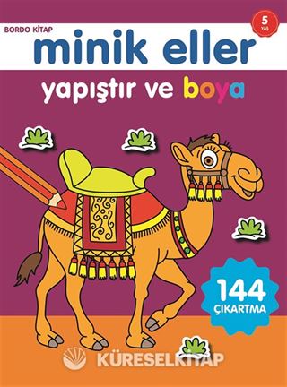 Yapıştır ve Boya / Minik Eller Bordo Kitap (5 Yaş)