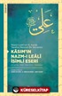 Nesrü'l-Lealî'nin 15. Asırda Yapılmış Manzum Bir Tercümesi Kāsım'ın Nazm-ı Lealî İsimli Eseri (İnceleme - Metin - Diliçi Çeviri - Tıpkıbasım)